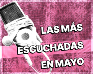Las más escuchadas de Córdoba en mayo y los problemas de Spotify